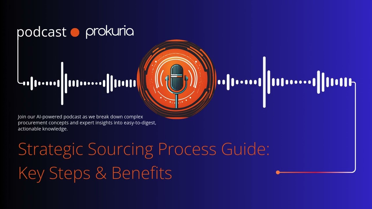 Strategic Sourcing Process Guide: Key Steps & Benefits