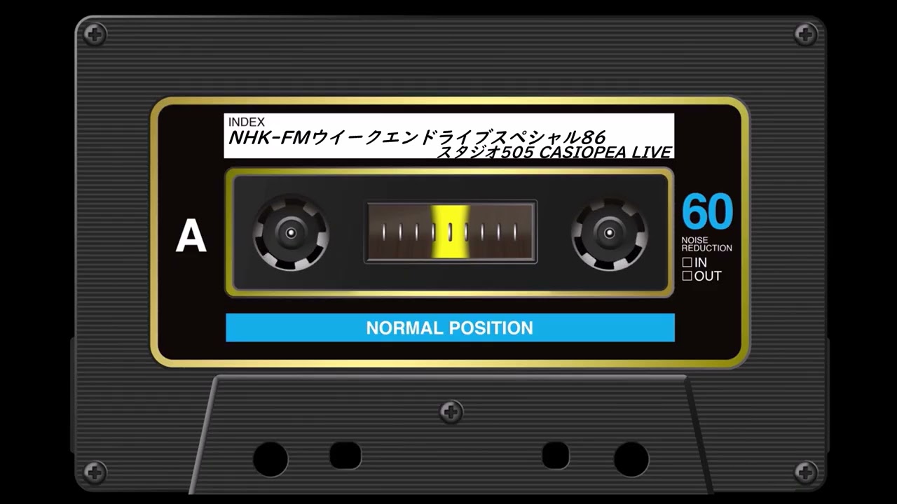 NHK-FMウイークエンドライブスペシャル86 スタジオ505 CASIOPEA LIVE