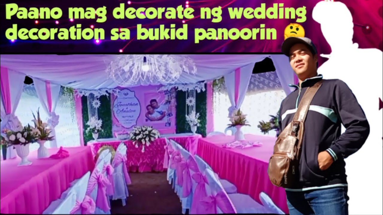 Paano mag decorate ng wedding decoration