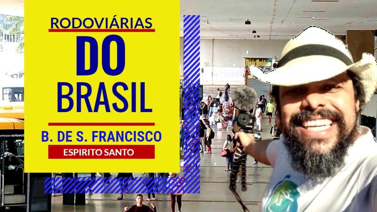Conheça a RODOVIÁRIA de BARRA DE SÃO FRANCISCO - ES