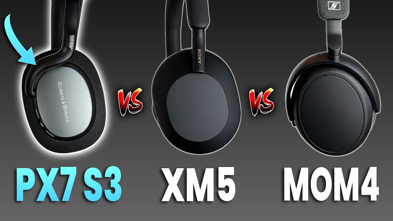 NEW! Bowers & Wilkins PX7 S3 vs Sony XM5 vs Sennhesier Momentum 4