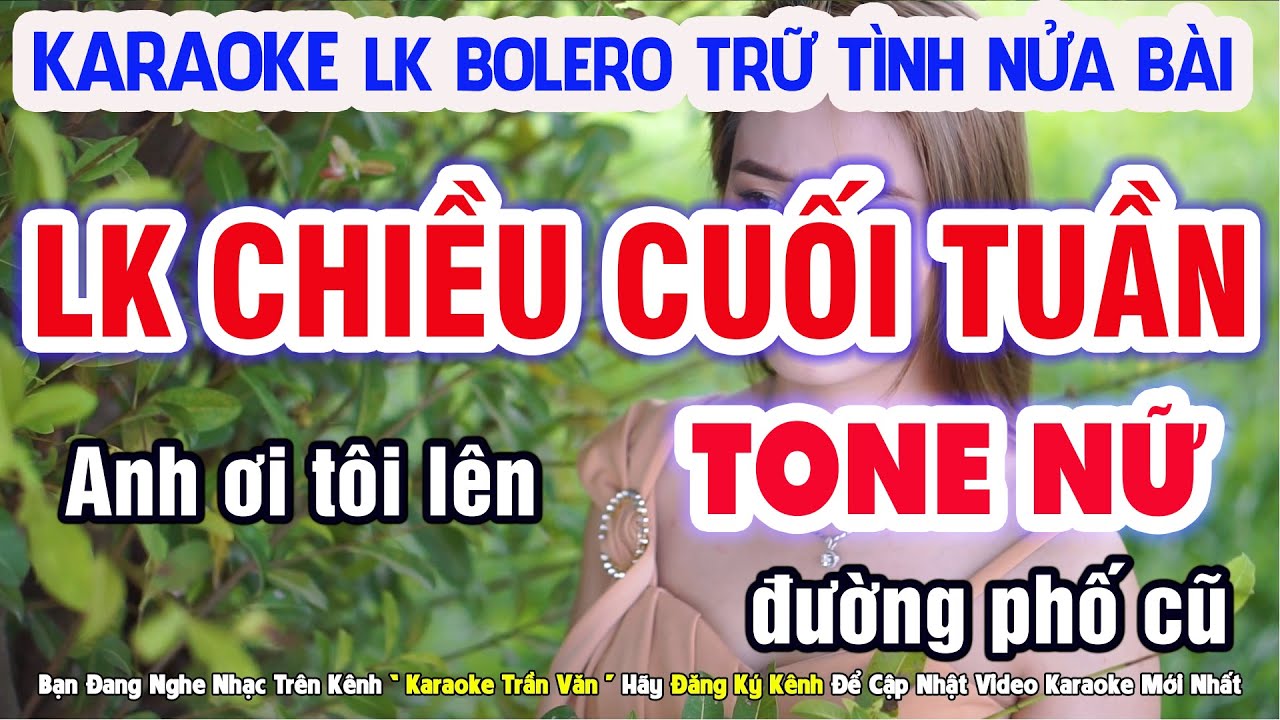 KARAOKE Liên Khúc Trữ Tình Bolero Nhạc Sống Tone Nữ Beat Chuẩn Dễ Hát ➤ Nhạc Sống Trần Văn