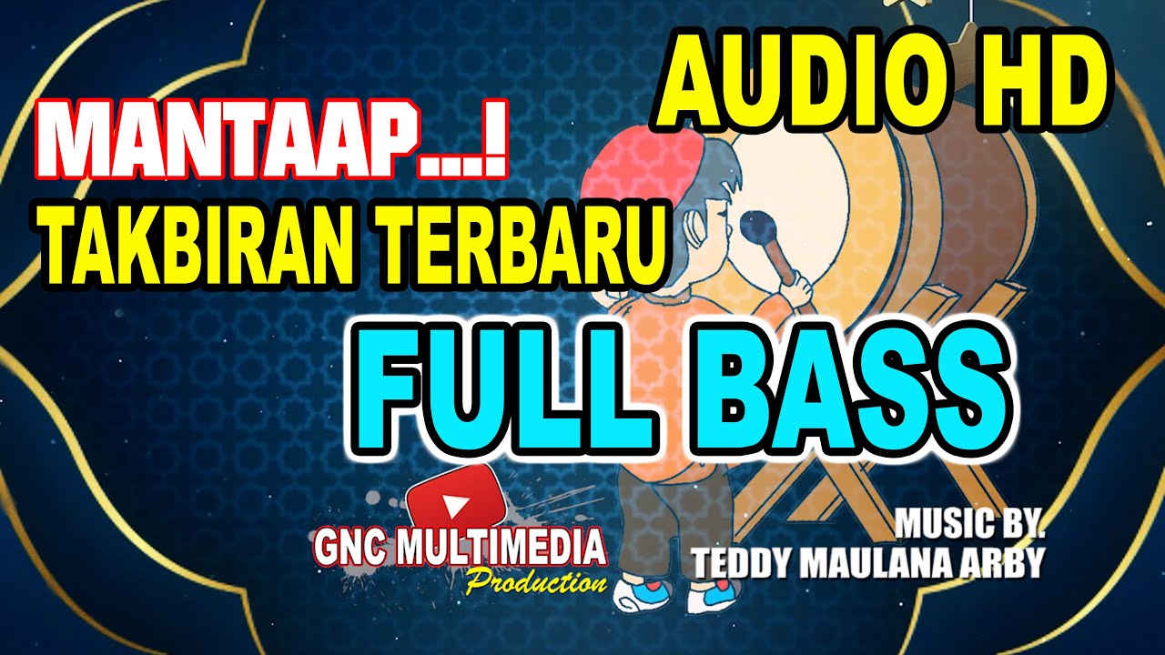 TAKBIRAN TERBARU  FULL BASS MANTAP AUDIO HD | TAKBIRAN NONSTOP