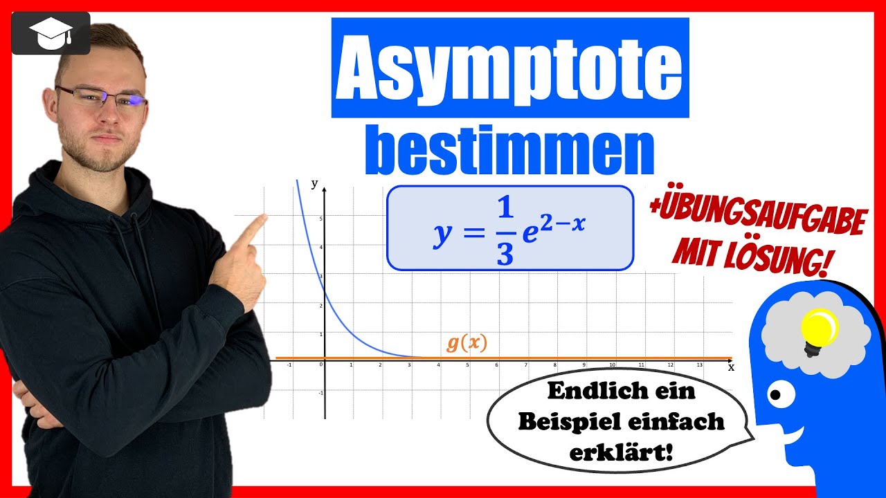 e Funktion Asymptote bestimmen Beispiel einfach erklärt
