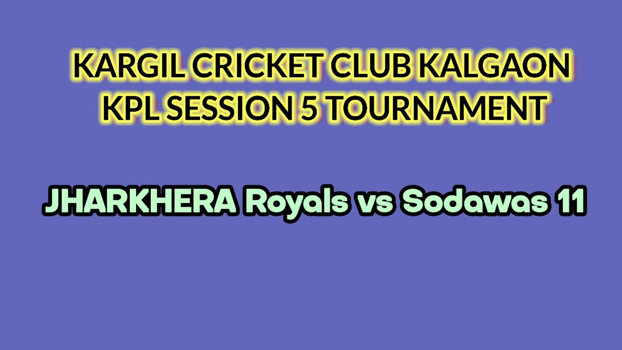 JHARKHERA ROYALS VS SODAWAS 11 KPL S5 TOURNAMENT KALGAON HOME GROUND #cricket #sports #ground 
