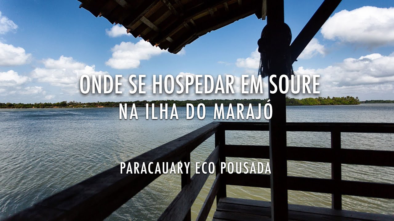 Onde Se Hospedar em Soure: Paracauary Eco Pousada