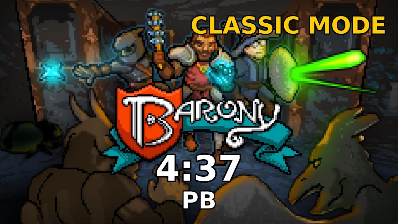 Barony Speedrun | Classic Mode | 4:37 PB