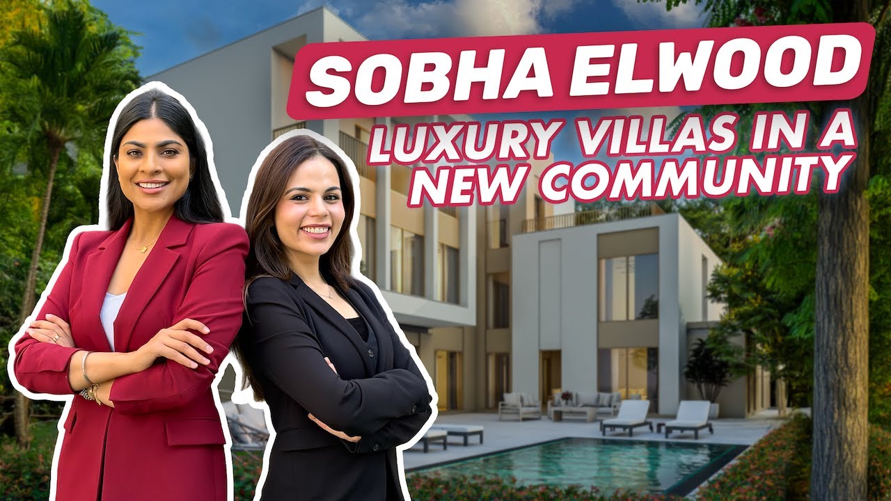 Discover Sobha Elwood: Dubai’s Ultra-Luxury Forest-Inspired Villas | ManpreetKaurSidhu