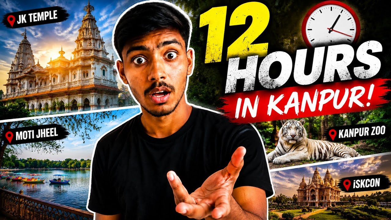 I Explored Kanpur For 12 Hours!