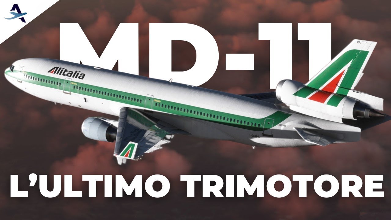 IL FALLIMENTO DELL'ULTIMO GRANDE TRIMOTORE [MD-11]