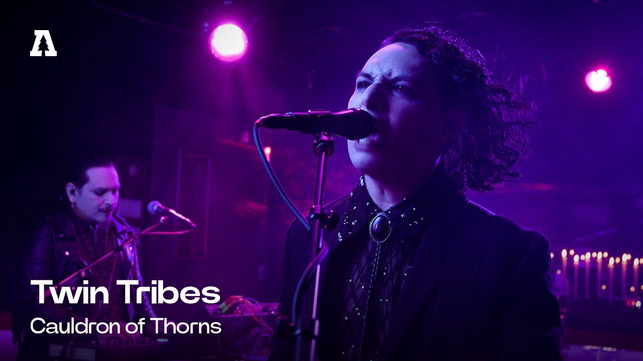 Twin Tribes - Cauldron of Thorns | Audiotree Live