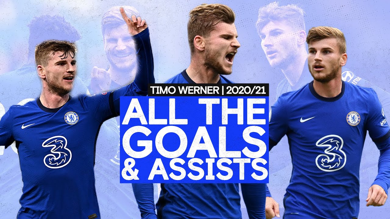 🎥 One Year of Werner | Every Goal & Assist by Timo Werner in 2020/21