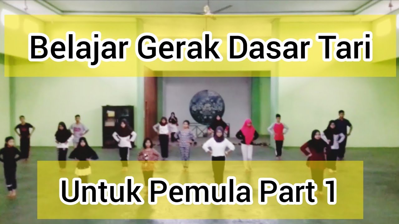 Gerak Tari Untuk Pemula / Belajar Gerakan Menari Untuk Pemula PART 1