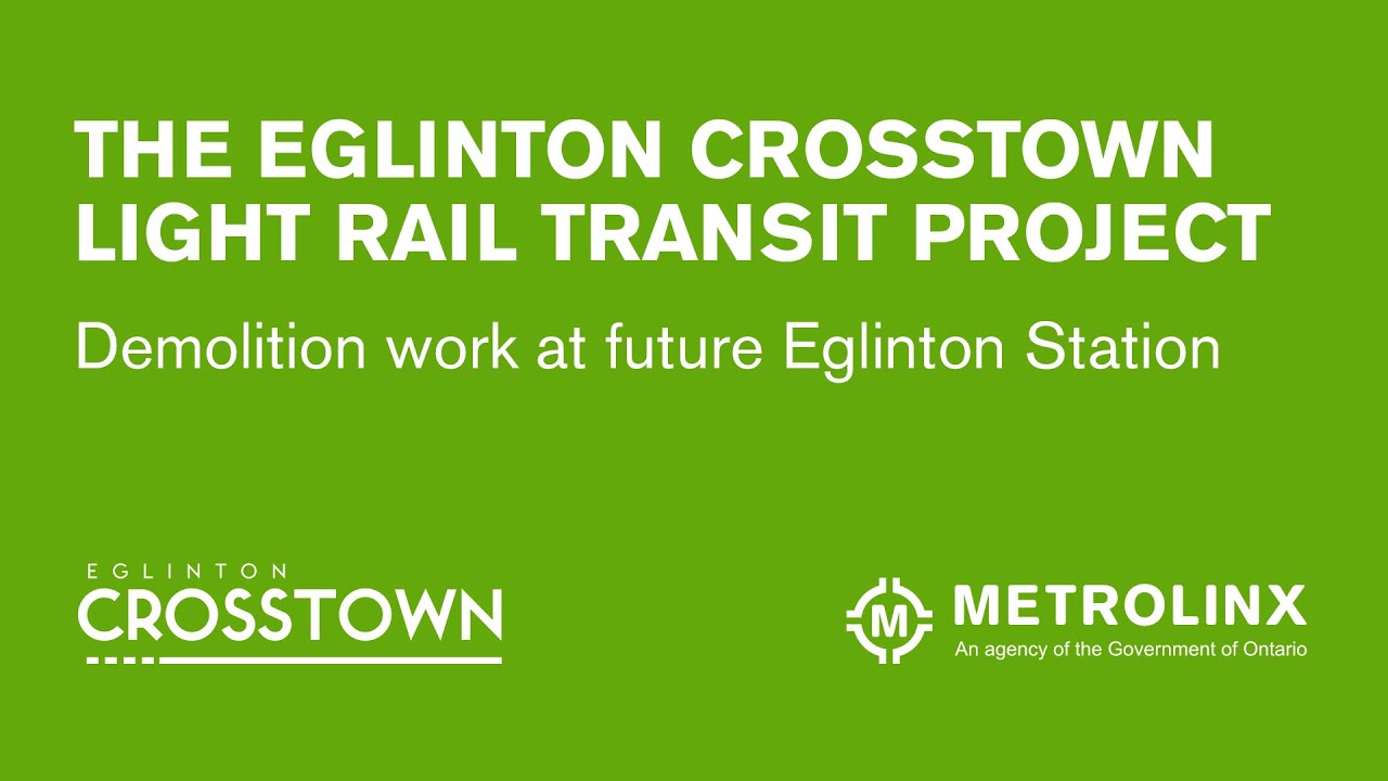Demolition Work for Eglinton Station
