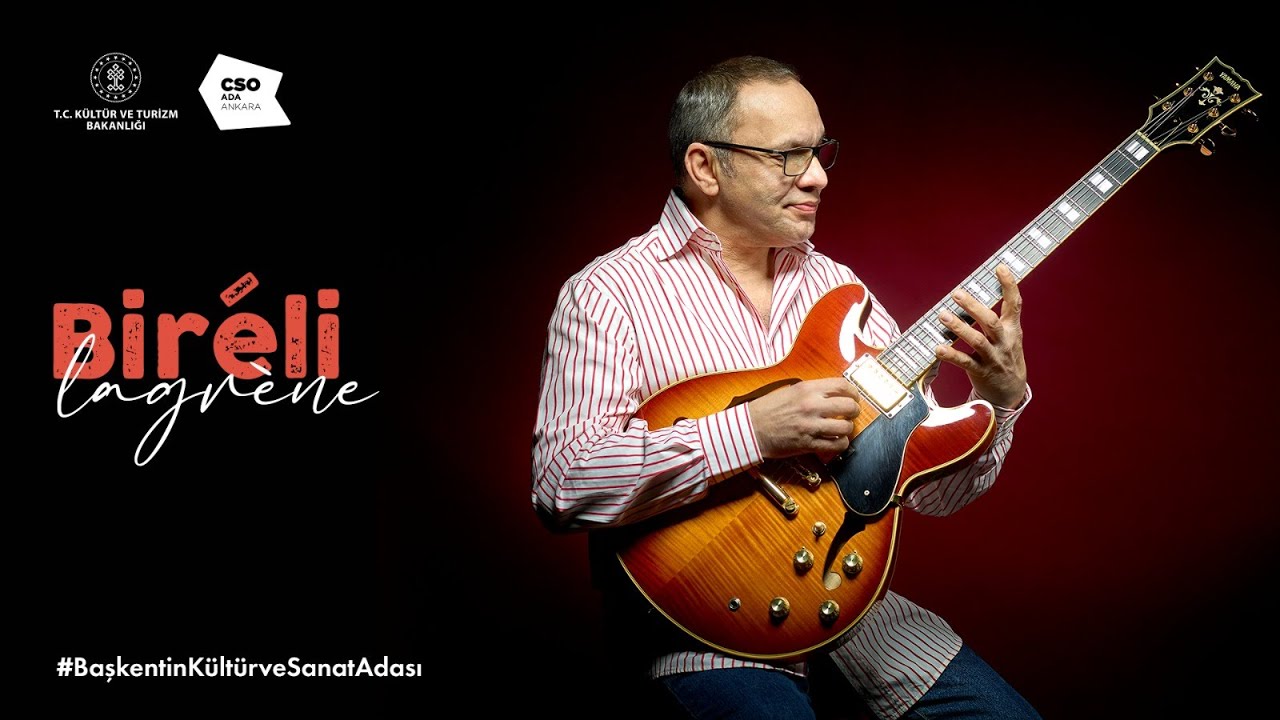 Biréli Lagrène | CSO Ada Ankara