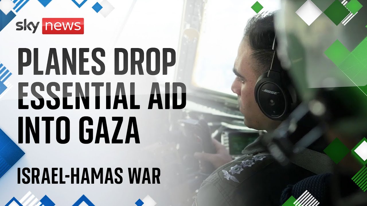 Airdrops deliver aid to Gaza amid worsening humanitarian crisis | Israel-Hamas war