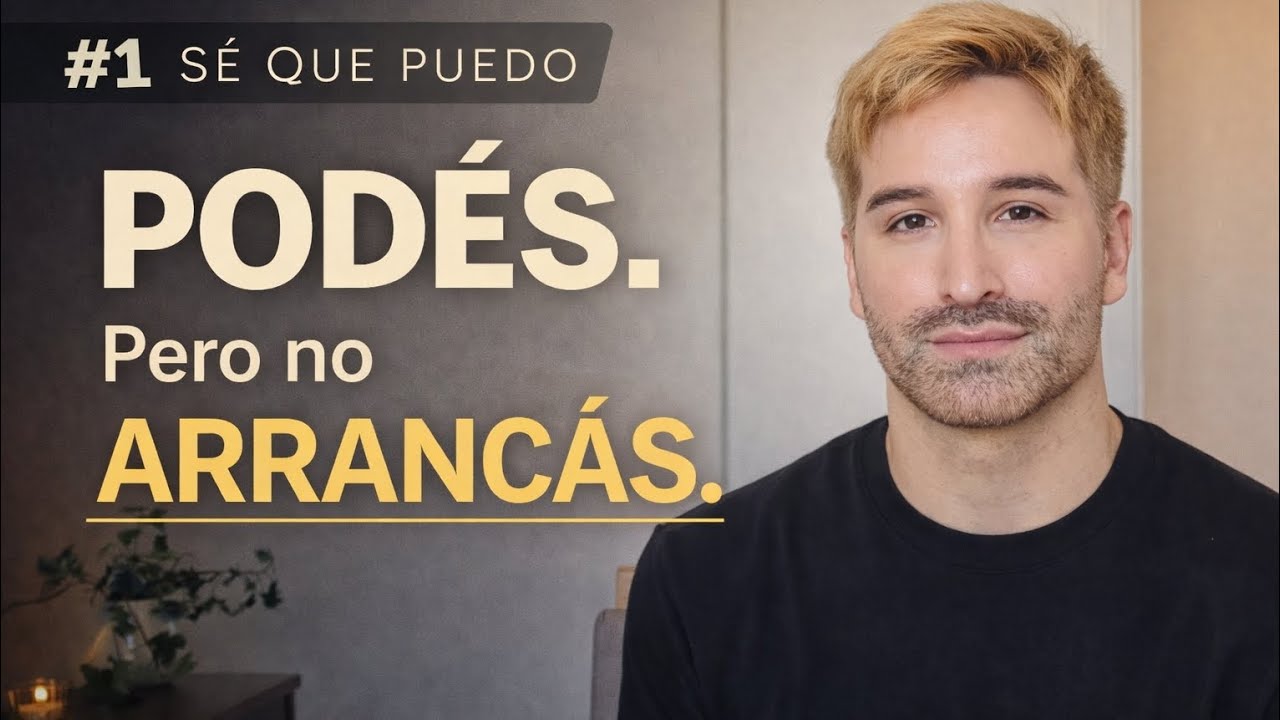 Sabés que podés... ¿ Entonces por qué no arrancás?