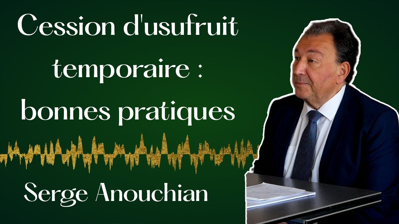 L'usufruit temporaire des immeubles sociaux – Serge Anouchian, Expert comptable
