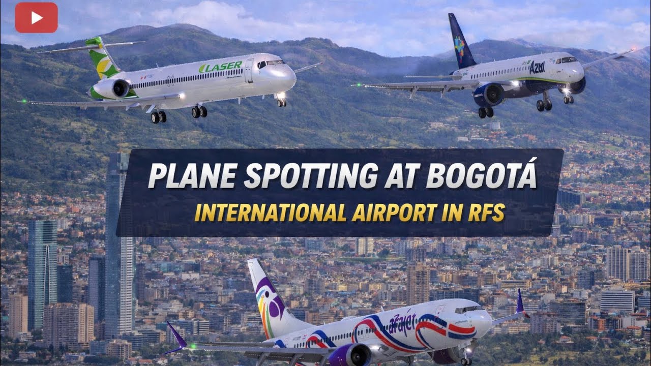Bogotá El Dorado International Airport Plane Spotting in RFS 🇨🇴