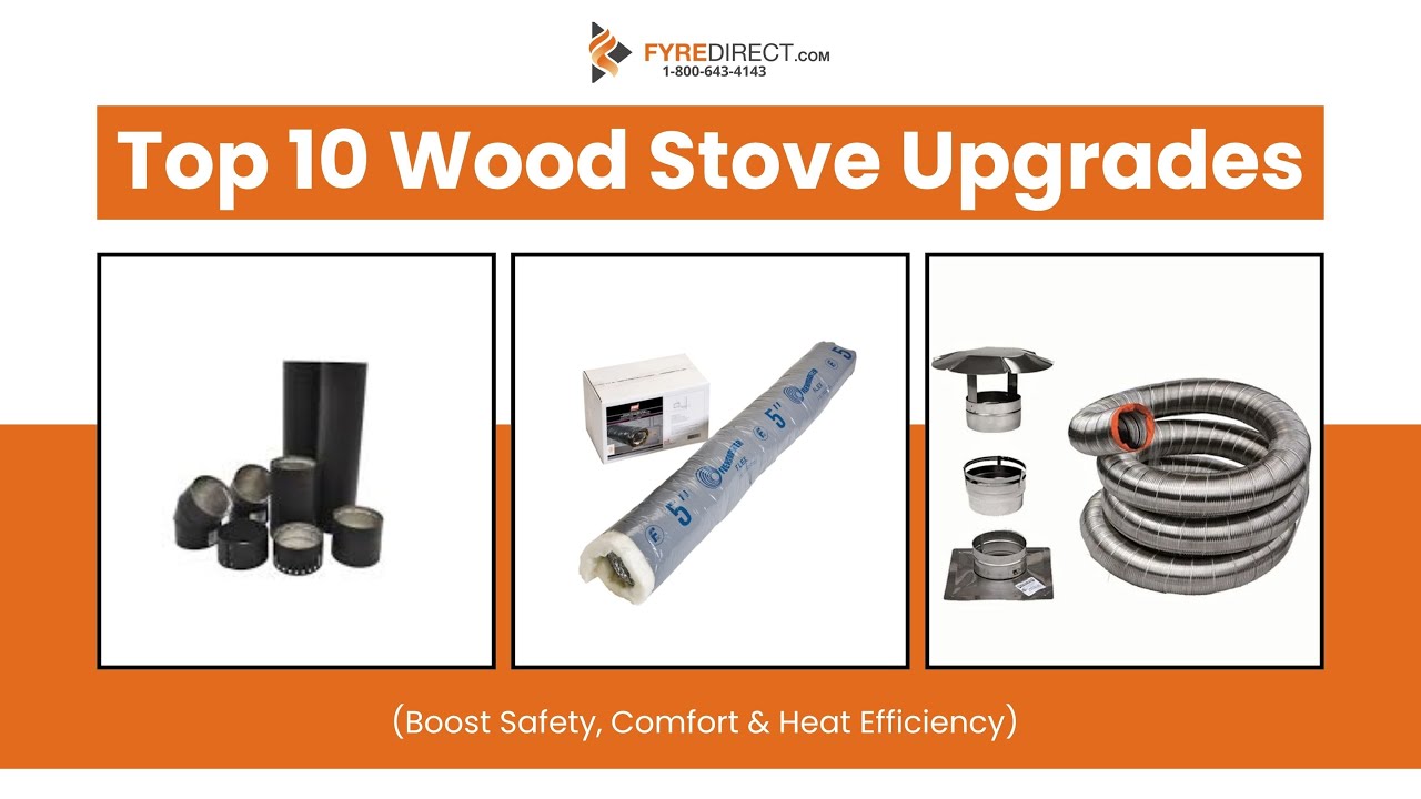 Top 10 Must-Have Wood Stove Accessories for Drolet & Englander | Boost Heat & Safety in 2025