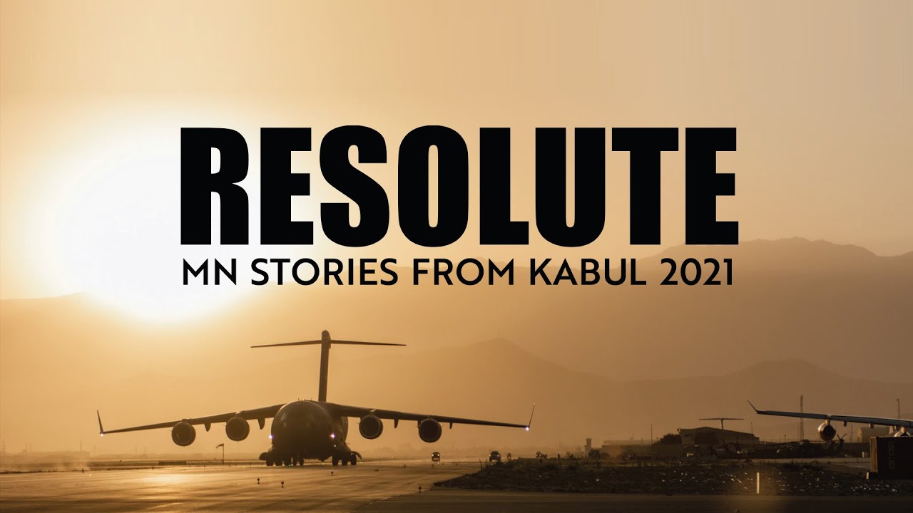 RESOLUTE: MN Stories from Kabul (26-min cut)