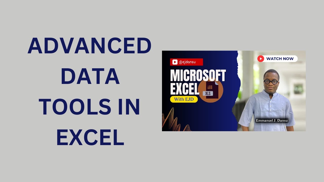 7. Advanced Data Tools in Excel