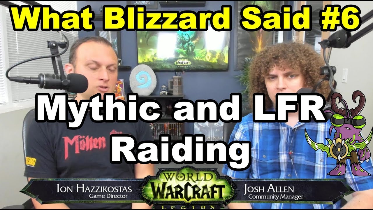 What Blizzard Said About Raid Finder and Mythic Raiding