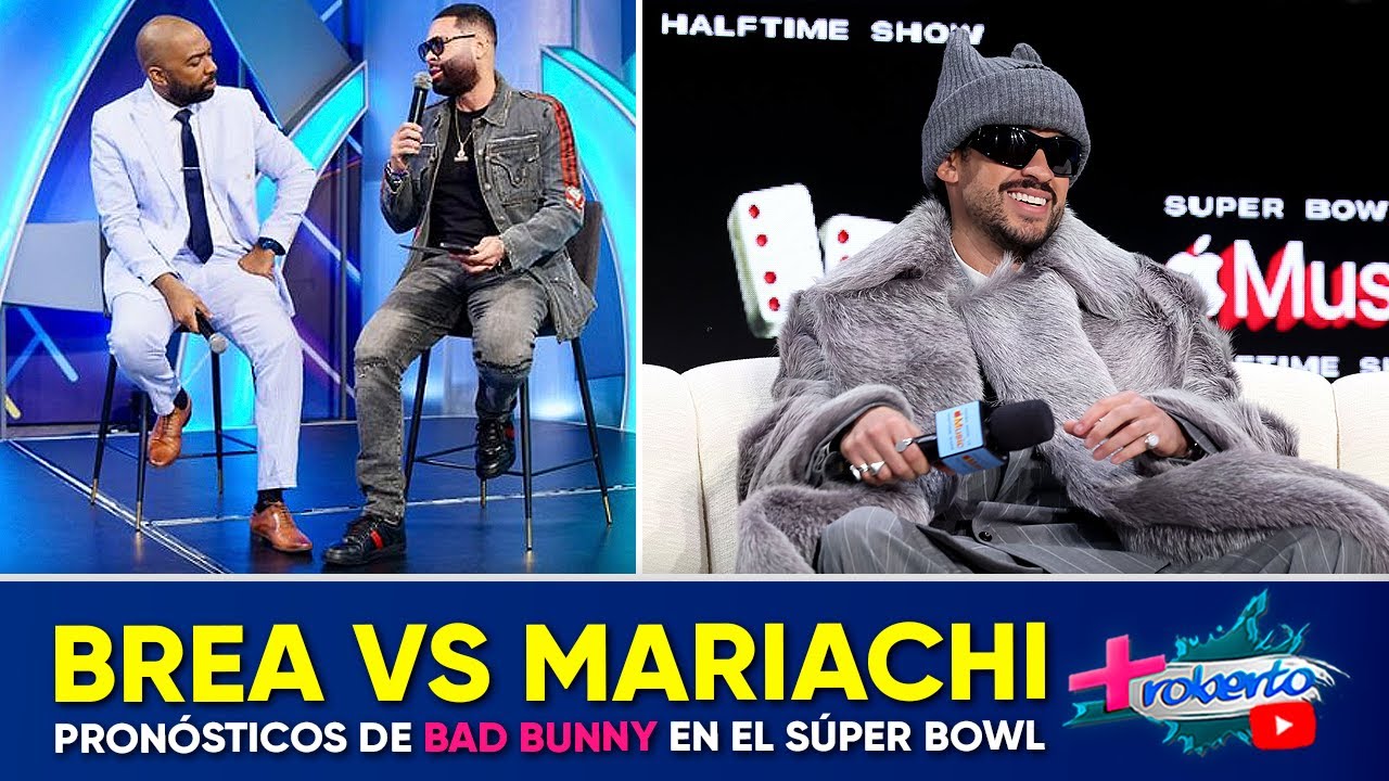 Brea vs Mariachi | Pronósticos de  Bad Bunny en el Half Time del Súper Bowl 2026 | MAS ROBERTO