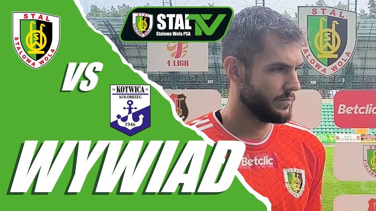 WYWIAD | Adam Wilk po meczu STAL Stalowa Wola - Kotwica Kołobrzeg (03.08.2024)