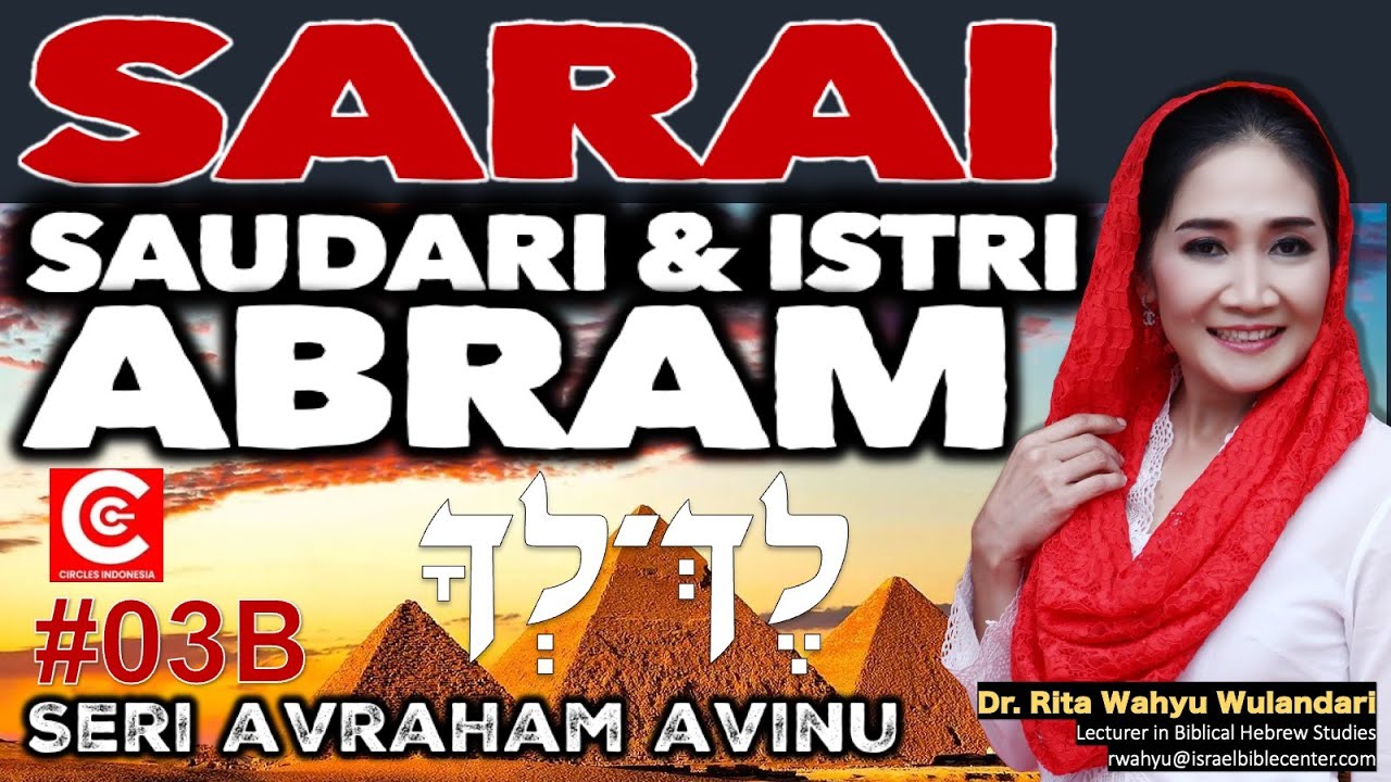 SARAI SAUDARI & ISTRI ABRAM (Avraham Avinu #3B)