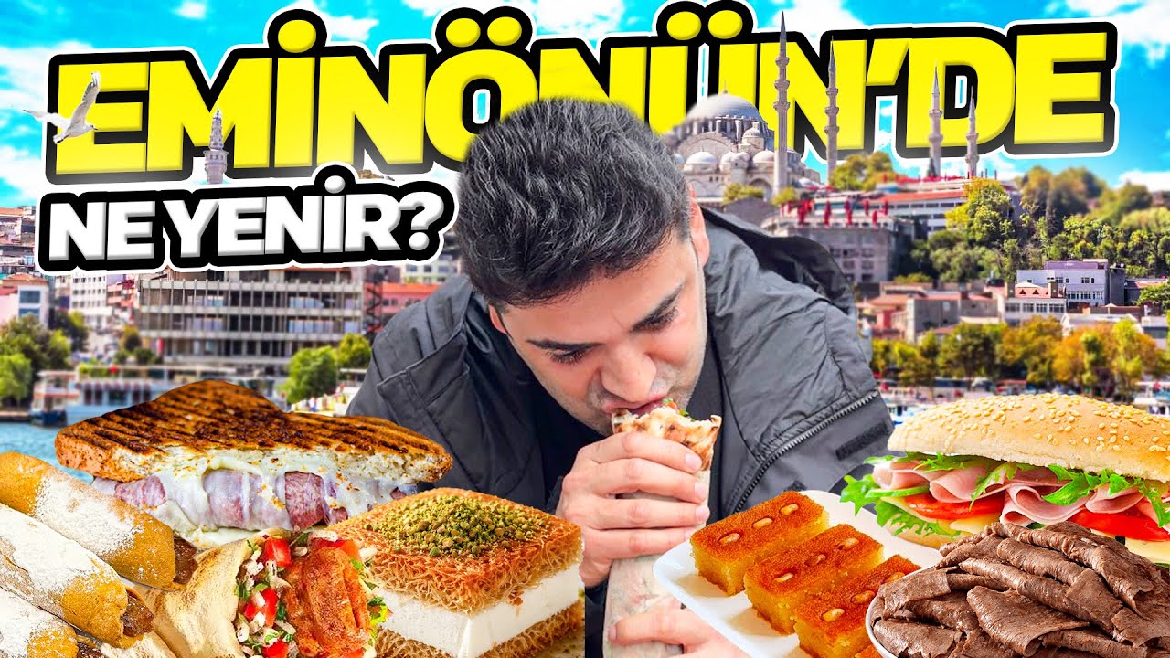EMİNÖNÜ’NDE BİR GÜNDE NE YENiR!!!