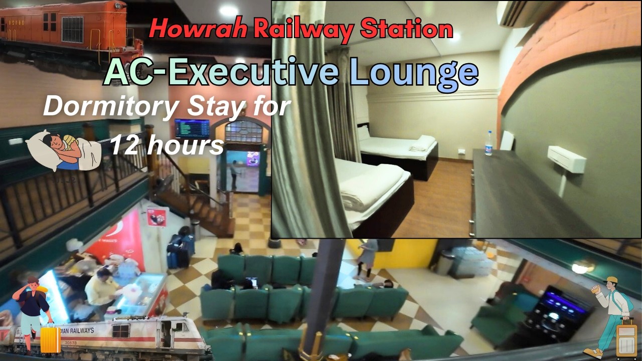 Where to  stay at Howrah Station? AC-Executive Lounge / Dormitory -Howrah Railway Station-Kolkatta