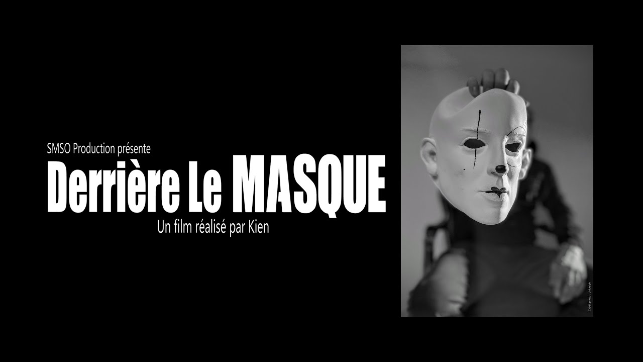 Derri&egrave;re Le MASQUE - Kien @kien91  - SMSO Production - VF (2025) - FILM / DOCU - RAP Behind The MASK