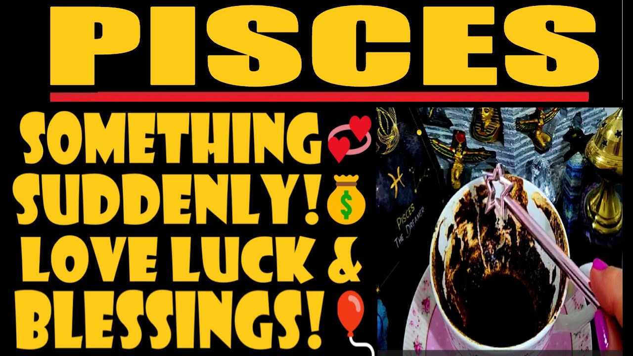 PISCES☕ MUST 👀🎈⭐TRANSITION💞LEAVING💰ABUNDANCE💰 SOMETHING SUDDENLY⭐LUCK!💰⭐BLESSINGS💞⭐COFFEE MARCH 2024