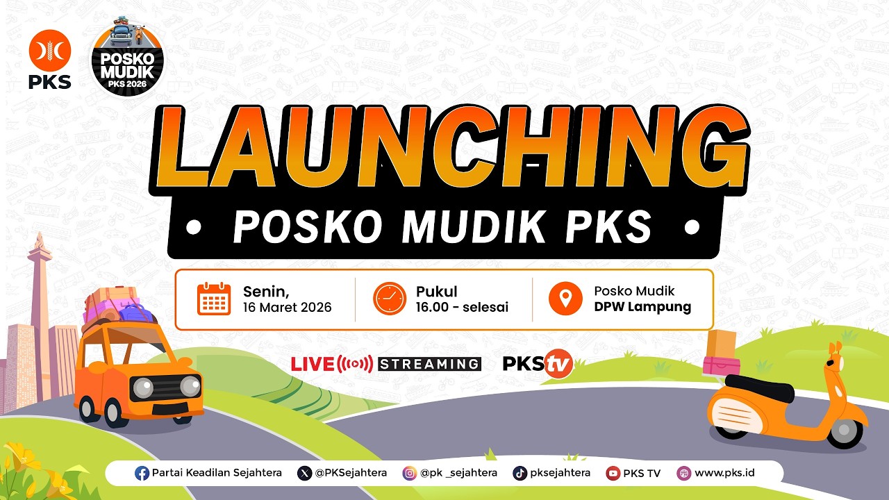 [ LIVE ] LAUNCHING POSKO MUDIK PKS 2026