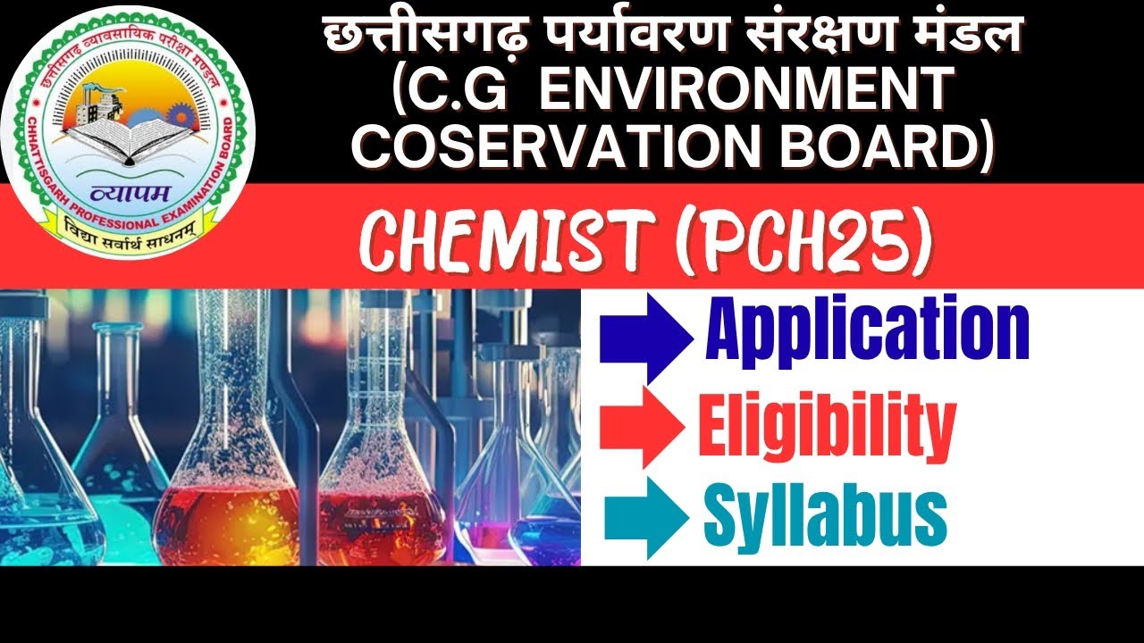 PCH25 | CGVYAPAM CHEMIST PCH25 | chhattisgarh environmental conservation board vacancy | cg chemist