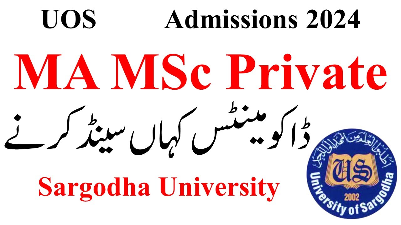 MA MSc Admissions 2024 Documents Send Address UOS | MA MSc Admissions 2024 UOS | MA MSc UOS