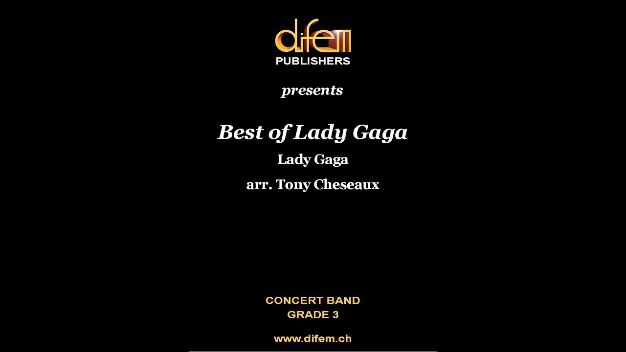 Best of Lady Gaga for Concert Band, arr  Tony Cheseaux