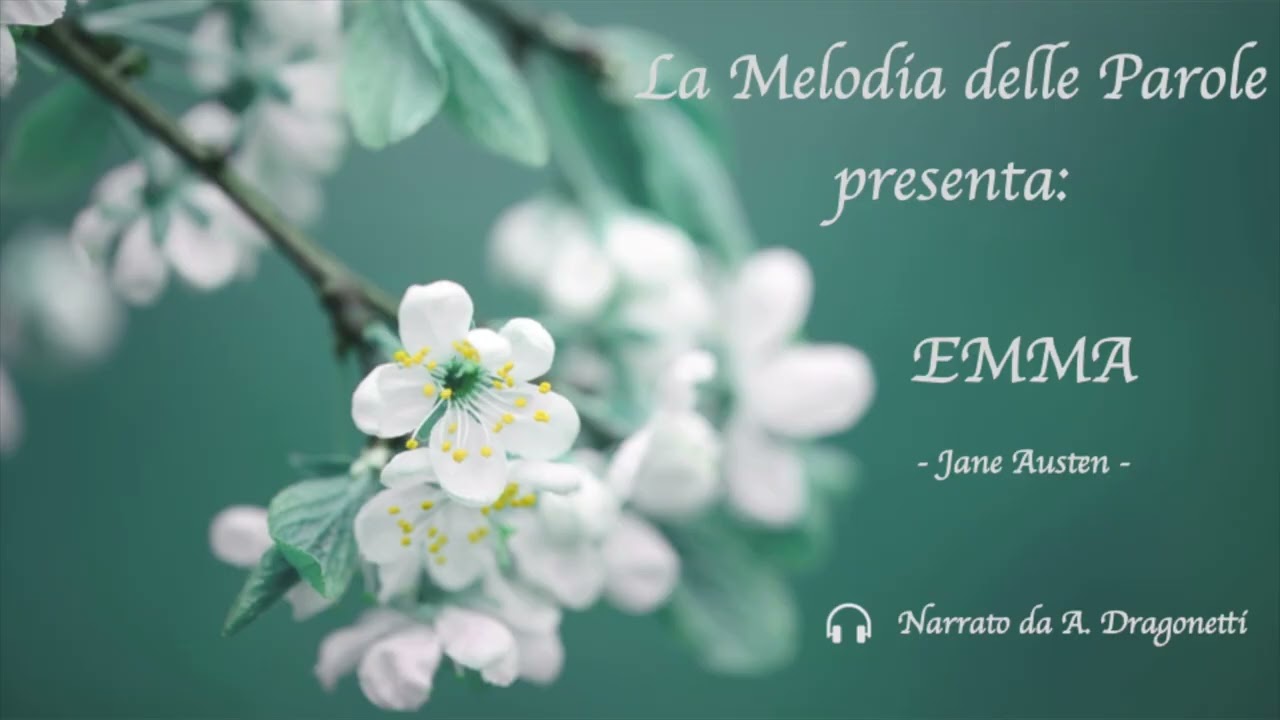 Emma, Jane Austen - Capitolo 1
