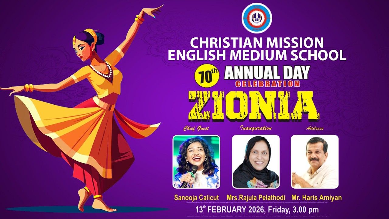 70th Annual Day - ZIONIA | Christian Mission English Medium School