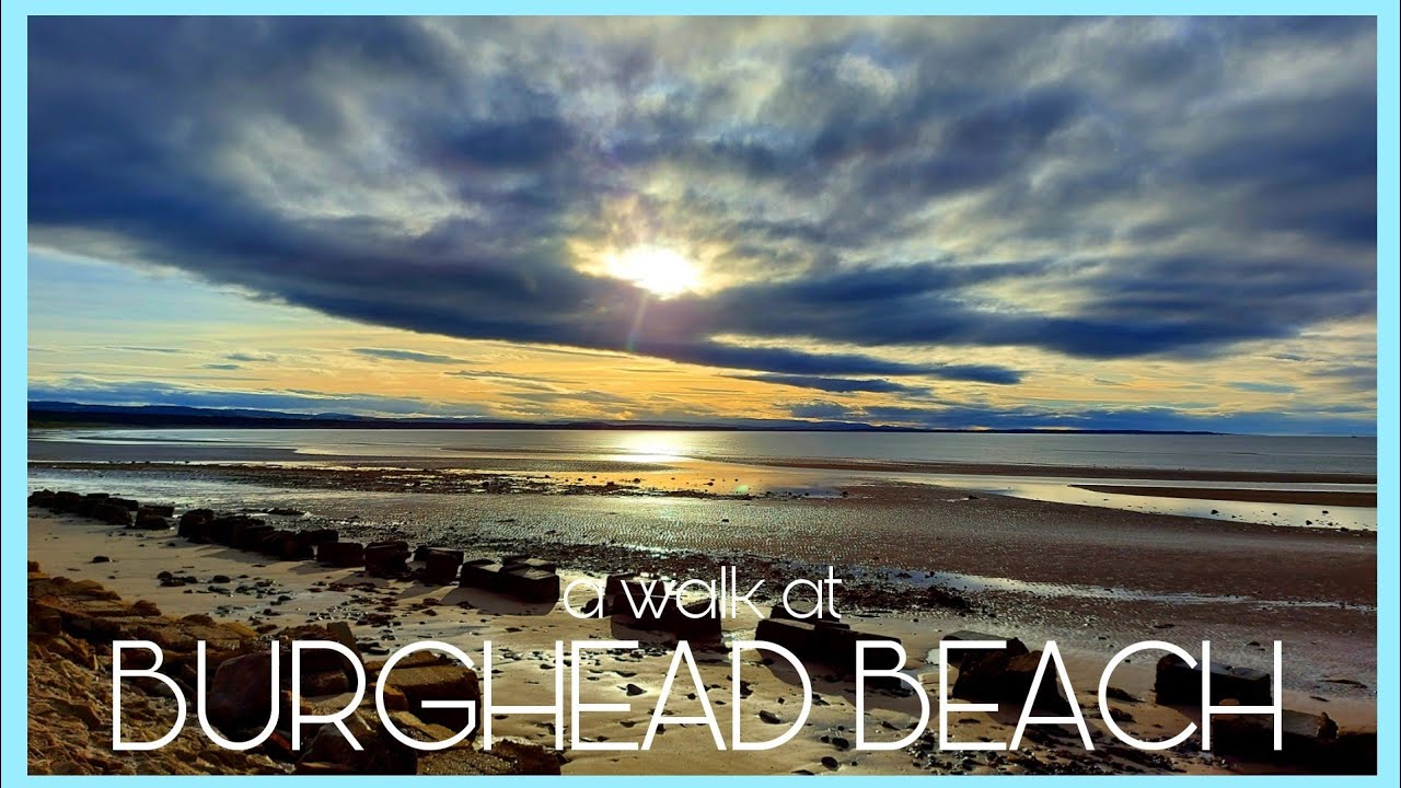 A Walk at BURGHEAD Beach