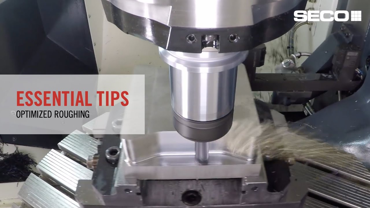 Six Essential Tips for Optimized Roughing | Seco Tools