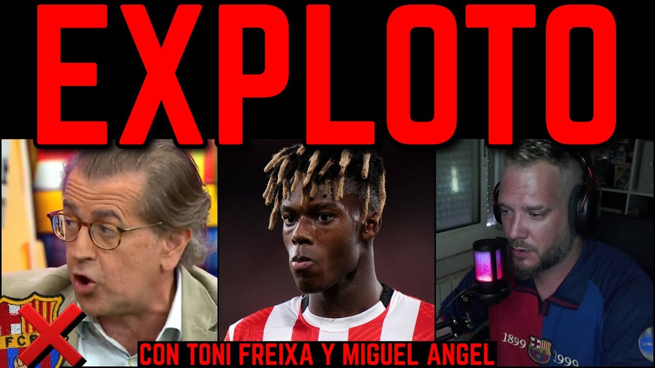😡😡 EXPLOTO: NICO WILLIAMS HA ESCUPIDO AL BARÇA Y HA TRAICIONADO A LAPORTA feat TONI FREIXA Y MA