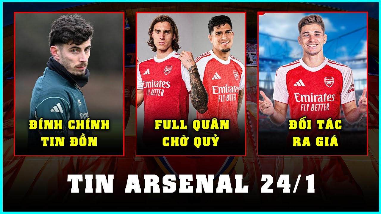 TIN ARSENAL 24/1: HINCAPIE VÀ CALAFIORI TÁI XUẤT, HAVERTZ KHỎE MẠNH CHỜ MAN UTD