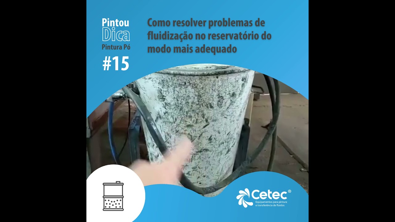 Como resolver problemas com a fluidização da tinta a pó  - Dica de Pintura Eletrostática a Pó 15