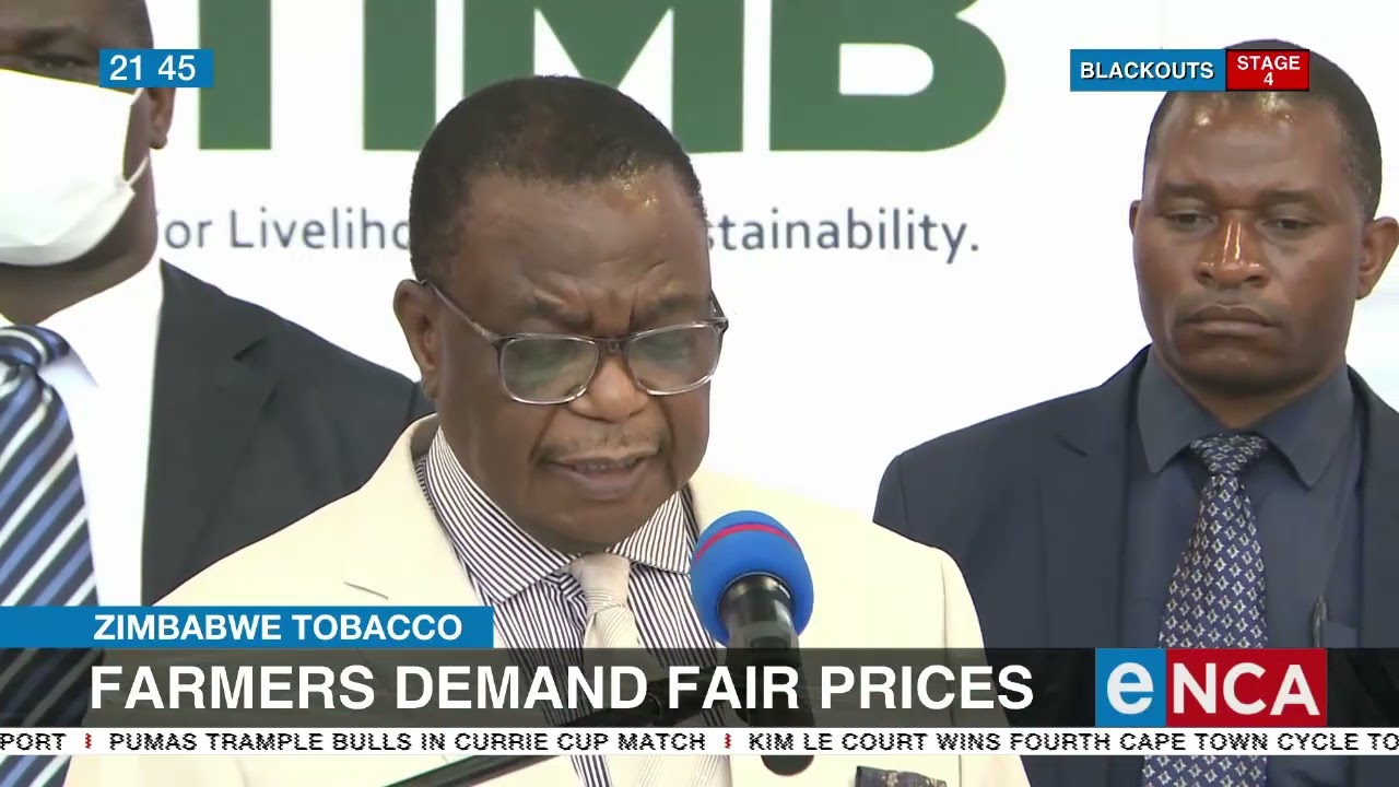 Zimbabwe Tobacco | Farmers demand fair prices