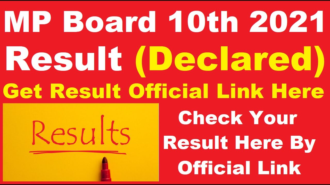MP Board 10th 2021 Result (Declared) - Steps To Check MPBSE 10th Result 2021