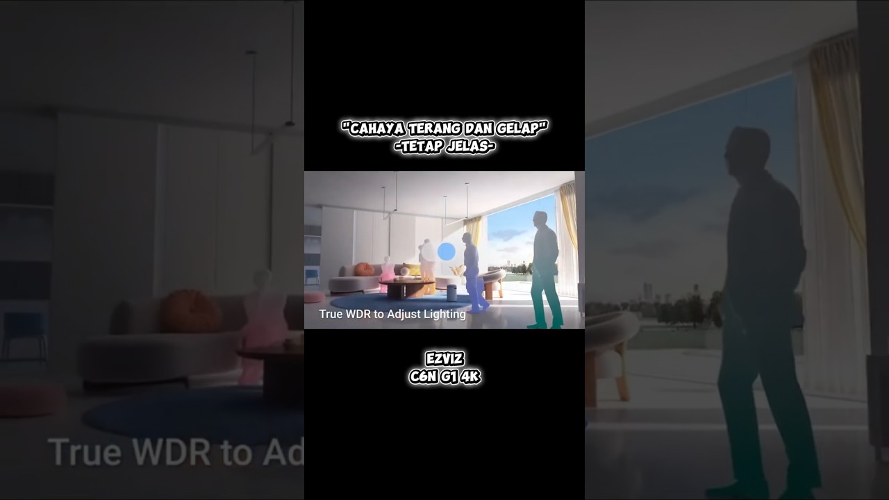 Cahaya Terang & Gelap Tetap Jelas | EZVIZ C6N G1 4K
