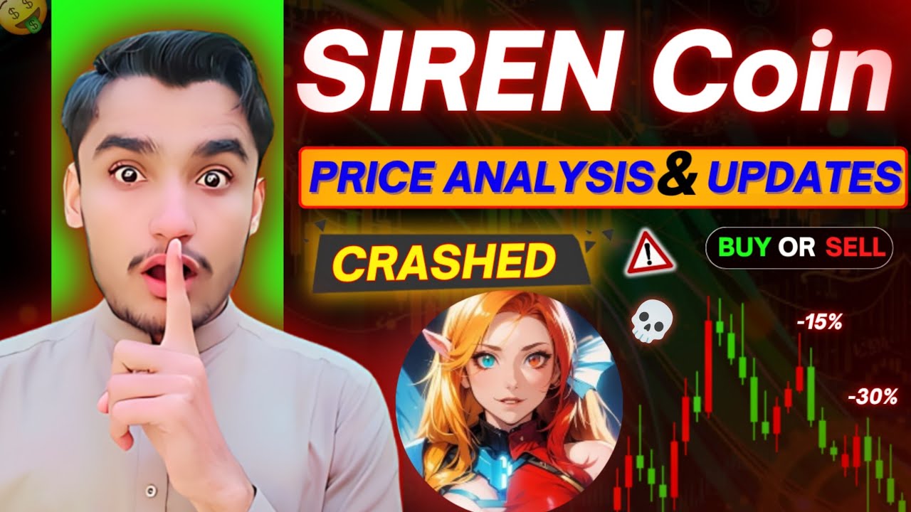 SIREN Coin Price prediction and News Today | SIREN Coin Crashed | SIREN Coin Next Move?? #siren 