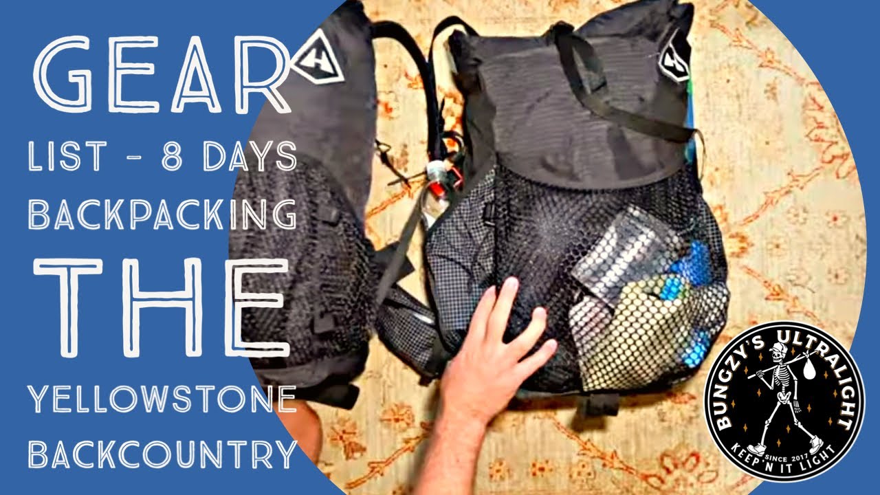 GEAR LIST for 8 days backpacking (& fishing) the Yellowstone Backcountry